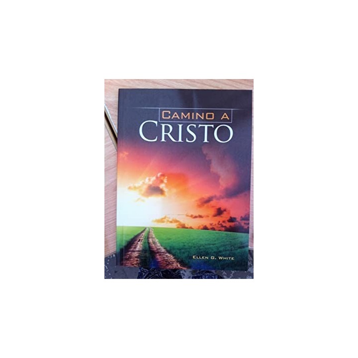 Camino a Cristo - White, Ellen G